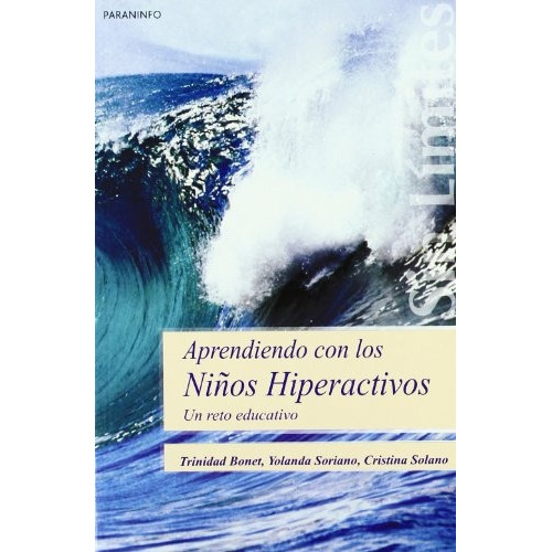 Aprendiendo con los niños hiperactivos, De Bonet Trinidad. Editorial Paraninfo, Tapa Blanda En Español, 2006