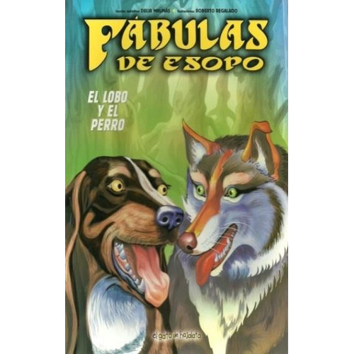 Lobo Y El Perro, El, De Maunas, Delia. Editorial Guadal, Tapa Tapa Blanda En Español