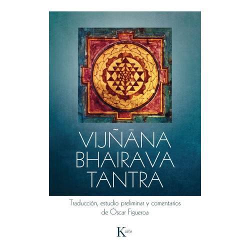 Libro Vij/ana Bhairava Tantra - Figueroa , Oscar