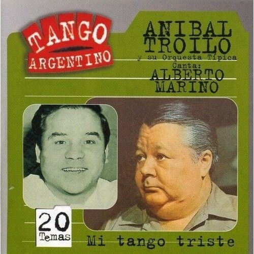 Anibal Troilo Marino Alberto Mi Tango Triste Cd Targ