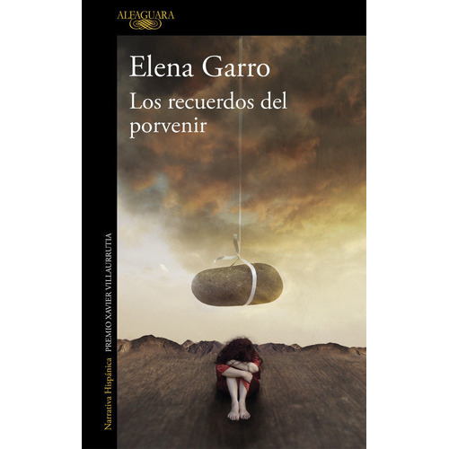 Los Recuerdos Del Porvenir - Garro, Elena (paperback)