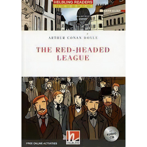 Red-headed League,the  With Audio Cd - Helbling Red Series Level 2, De An Doyle, Arthur. Editorial Helbling En Inglés, 2019
