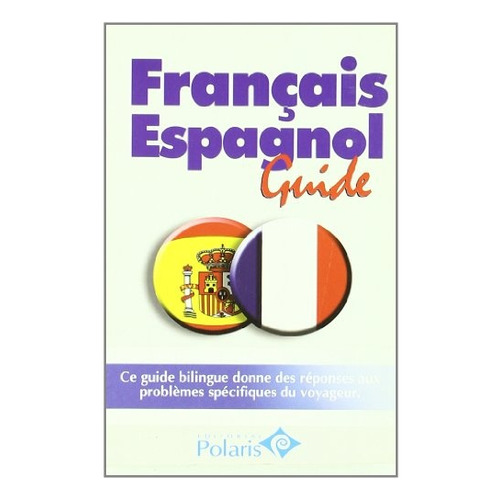 Outlet : Francais Espagnol Guide Polaris -frances-