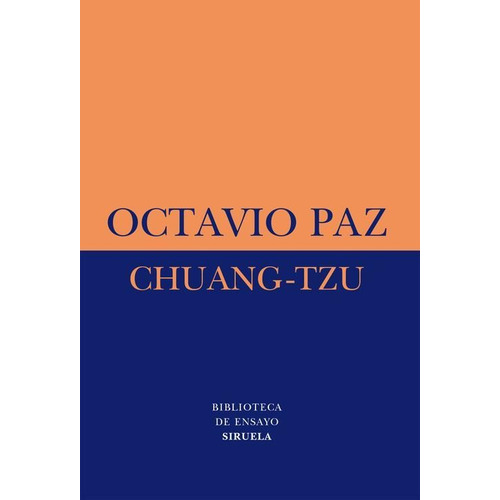 Chuang Tzu Octavio Paz - Siruela