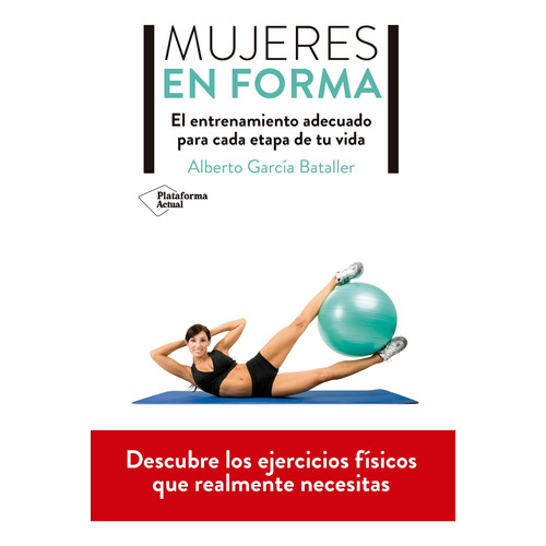 Mujeres En Forma - Alberto Garcia - Plataforma - Libro