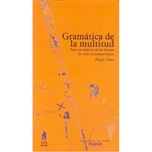Gramática De La Multitud, De Paolo Virno. Editorial Tinta Limón En Español