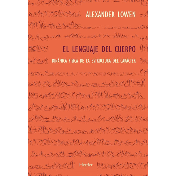 Lenguaje Del Cuerpo, El  - Lowen , Alexander 