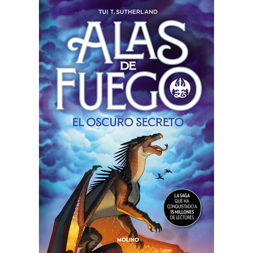 El Oscuro Secreto (alas De Fuego 4), De Tui T Sutherland. Editorial Molino,editorial, Tapa Dura En Español