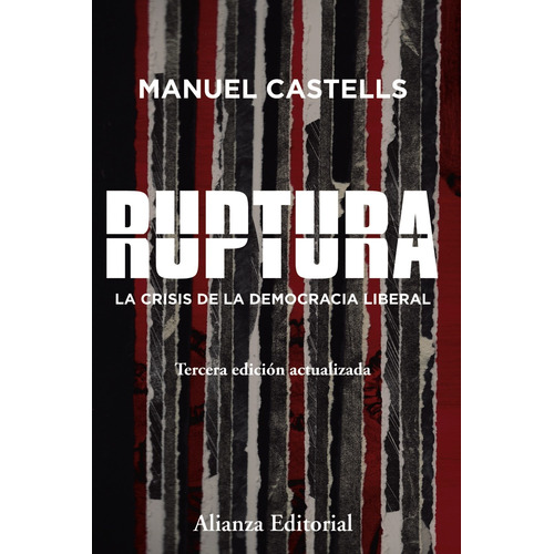 Ruptura [3.ª edición], de Castells, Manuel. Editorial Alianza, tapa blanda en español, 2020