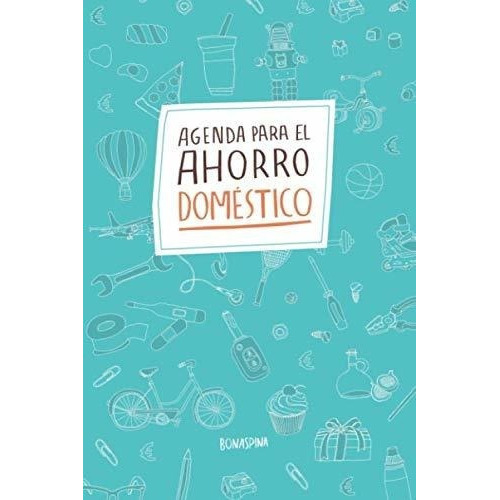 Agenda Para El Ahorro Domestico Kakebo Libre -..., De Bonaspina, Bonaspina. Editorial Independently Published En Español