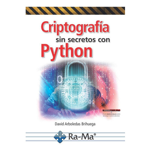 Criptografãâa Sin Secretos Con Python, De Arboledas Brihuega, David. Ra-ma S.a. Editorial Y Publicaciones, Tapa Blanda En Español