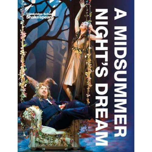 Midsummer Night S Dream,a-cambridge School Shakespeare 4th E