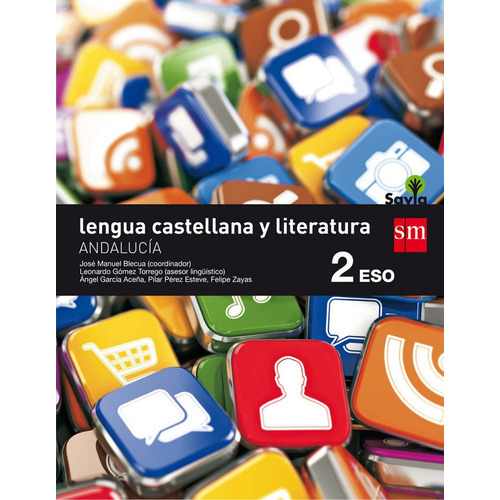 Lengua castellana y literatura. 2 ESO. Savia. AndalucÃÂa, de García Aceña, Ángel L.. Editorial EDICIONES SM, tapa blanda en español