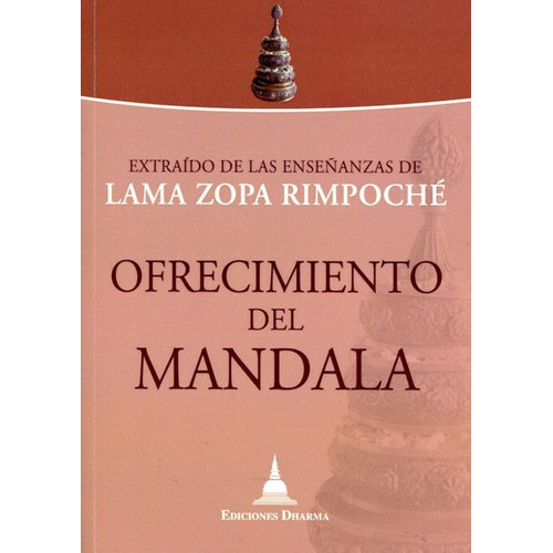 Ofrecimiento Del Mandala, De Rimpoche Lama Zopa. Editorial Dharma, Tapa Blanda En Español, 2014