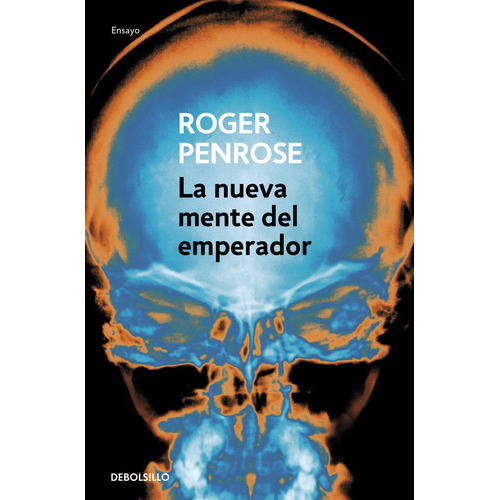La Nueva Mente Del Emperador, De Penrose, Roger. Editorial Debolsillo, Tapa Blanda En Español