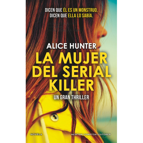 La Mujer Del Serial Killer, De Hunter, Alice. Editorial Newton Compton Editores En Español