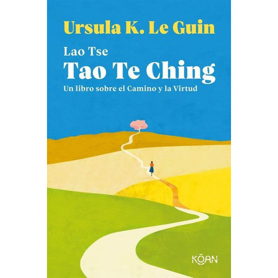 Libro: Tao Te Ching / Lao Tse Y Ursula K. Le Guin