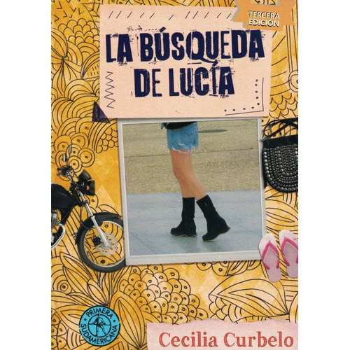 La Búsqueda De Lucía, De Cecilia Curbelo. Editorial Sudamericana En Español