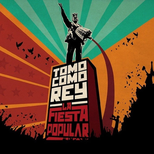 Tomo Como Rey La Fiesta Popular Cd