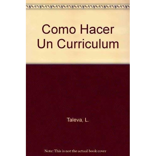 Como Hacer Un Curriculum Vitae, De Laura Taleva. Editorial Valletta Ediciones, Tapa Blanda En Español