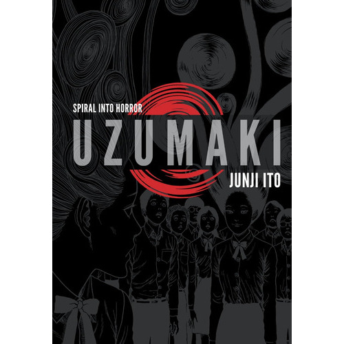 Uzumaki (3-in-1, Deluxe Edition) : Includes Vols. 1, 2 & 3, De Junji Ito. Editorial Viz Media, Subs. Of Shogakukan Inc En Inglés