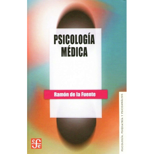 Psicología Médica Dr. Juan Ramón De La Fuente