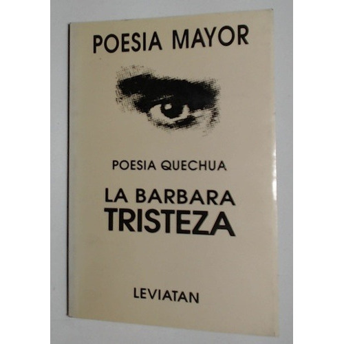 La bárbara tristeza, de Varios autores. Editorial Leviatán, edición 1 en español