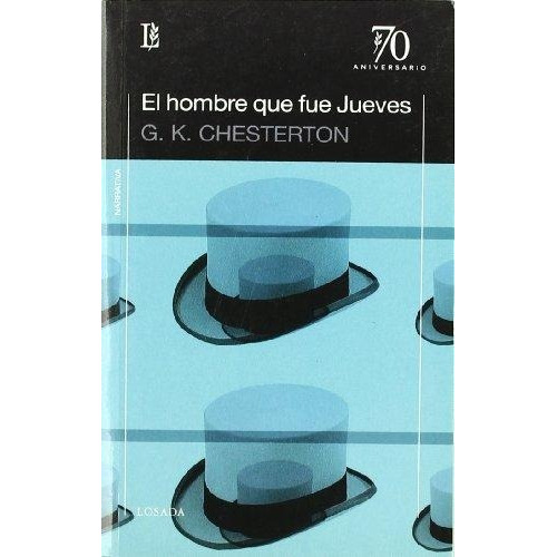 Hombre Que Fue Jueves, El, De Gilbert Keith Chesterton. Editorial Losada, Edición 1 En Español