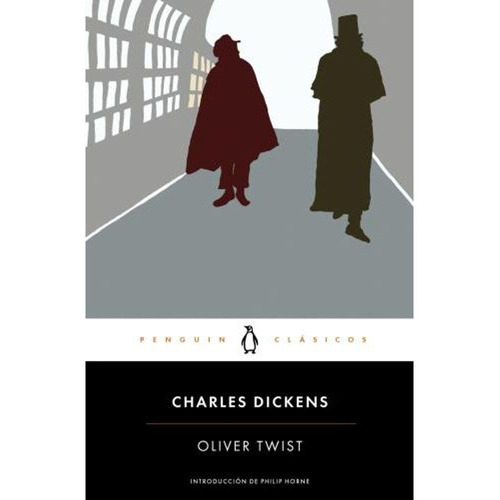 OLIVER TWIST - EDWARD CASWALL CHARLES DICKENS, de EDWARD CASWALL CHARLES DICKENS. Editorial Penguin Clásicos en español