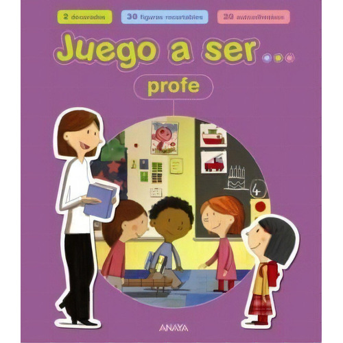 Juego A Ser Profe, De Cecile Jugla. Editorial Anaya, Tapa Blanda, Edición 2011 En Español
