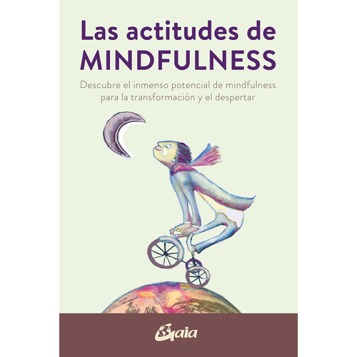 Las Actitudes Del Mindfulness - Gaia - Libro