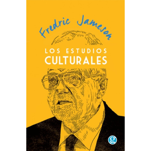 Los Estudios Culturales - Jameson, Fredric