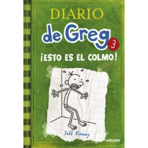 Diario De Greg 3. ¡esto Es El Colmo! - Jeff Kinney