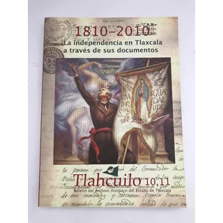 Independencia En Tlaxcala A Través Documentos. Boletín