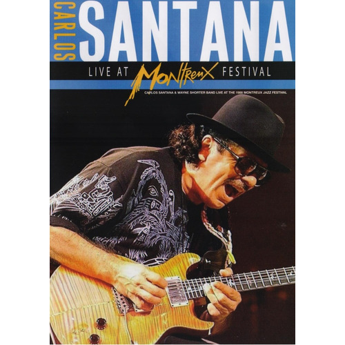 Carlos Santana Live At Montreux Festival Dvd