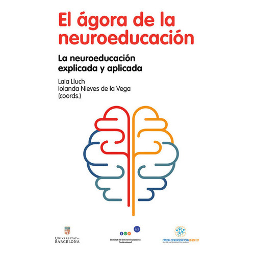 El Agora De La Neuroeducacion - Lluch Molins, Laia