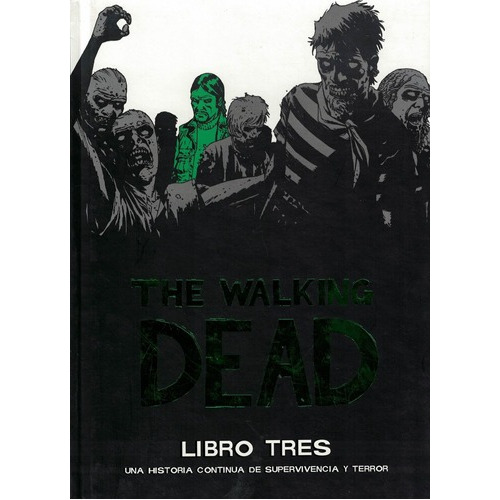 The Walking Dead - Libro Tres Deluxe