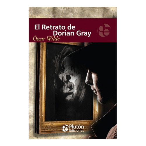 El Retrato De Dorian Gray / Oscar Wilde