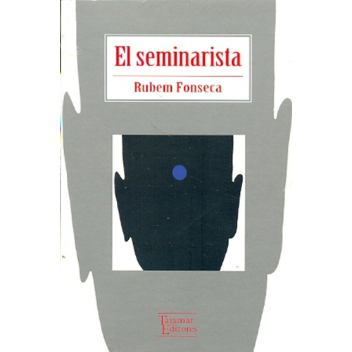 Seminarista, El - Rubem Fonseca