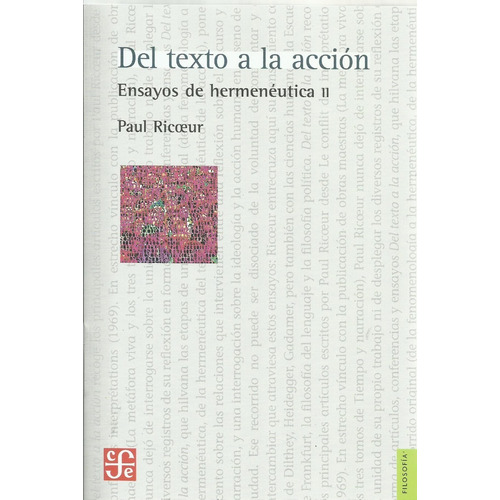 Del Texto A La Accion - Ensayos De Hermeneutica 2 - Paul Ricoeur, de Ricoeur, Paul. Editorial Fondo de Cultura Económica, tapa blanda en español