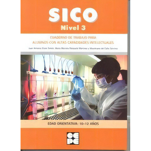 Sico - Nivel 3, De Elices Simón, Juan Antonio. Editorial Ciencias De La Educación Preescolar Y Especial, Tapa Blanda En Español
