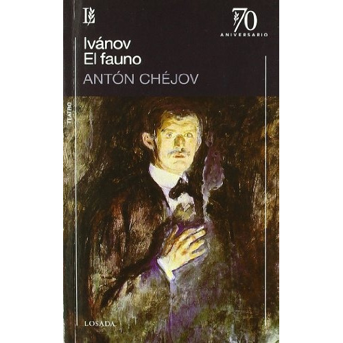 Ivanov/el Fauno - Chejov Anton (libro)
