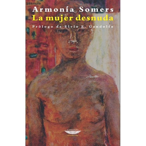 Libro La Mujer Desnuda - Armonía Somers