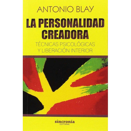 La personalidad creadora, de Blay Fontcuberta, Antonio. Sincronía Jng Editorial, S.L., tapa blanda en español