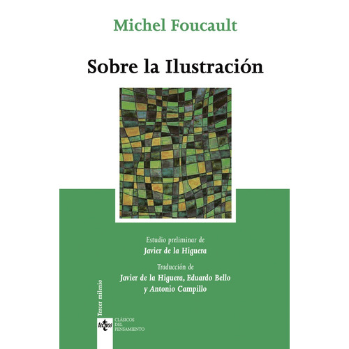 Sobre la Ilustración, de Foucault, Michel. Editorial Tecnos, tapa blanda en español, 2006