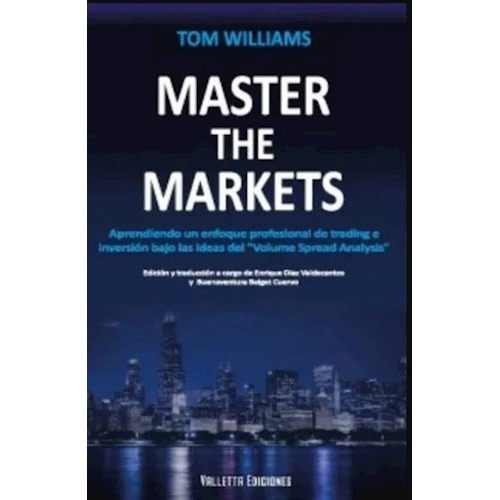 Libro Master Of The Markets De Tom Williams