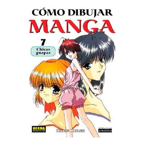 Cómo Dibujar Manga 7 Chicas Guapas - Hikaru Hayashi - Norma