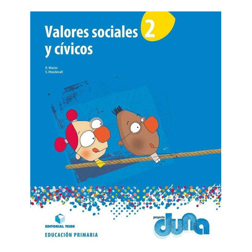 Valores Sociales y CÃÂvicos 2 - Proyecto Duna, de Marzo Castillejo, Rosa. Editorial Teide, S.A., tapa blanda en español