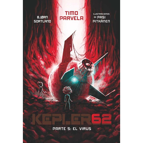 Kepler62. Parte 5: El Virus, De Parvela, Timo. Editorial Ediciones Sm, Tapa Blanda En Español