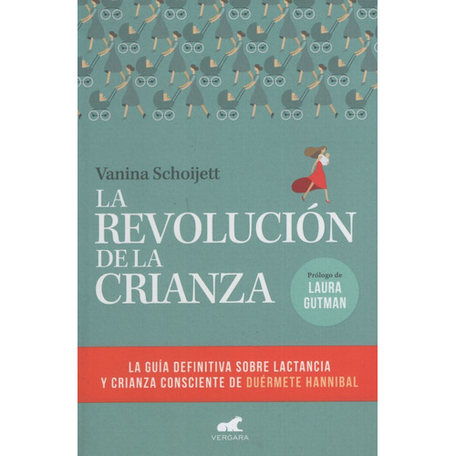 La Revolucion De La Crianza